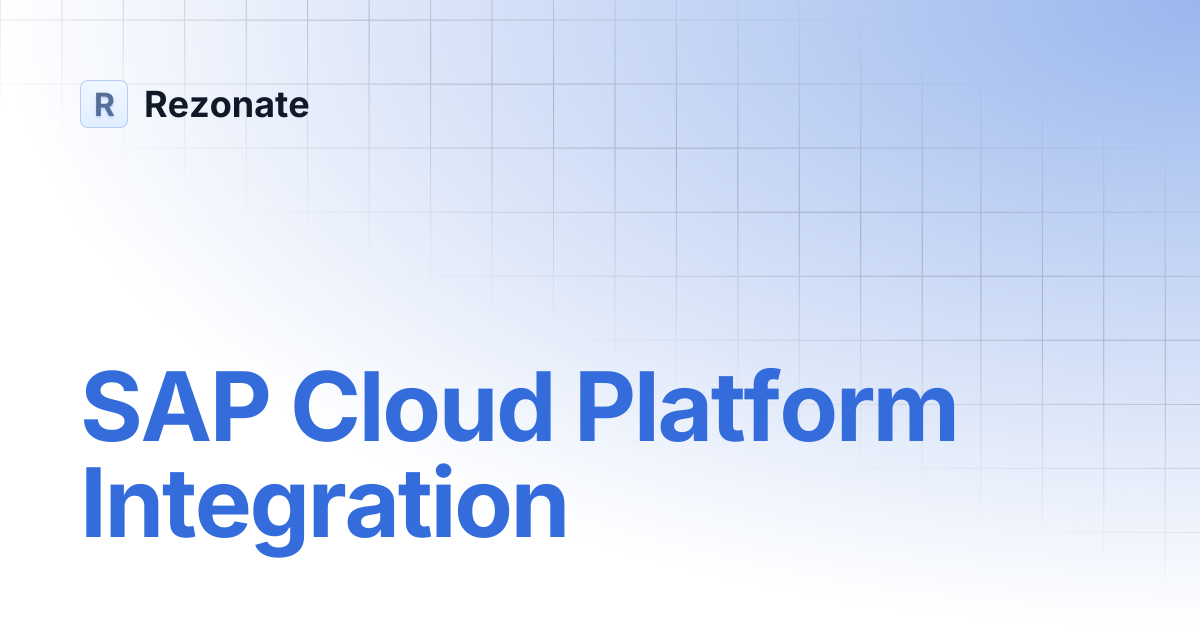 SAP Cloud Platform Integration | Rezonate